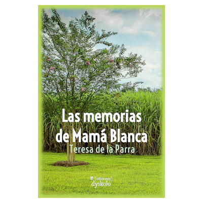 Memorias de Mamá Blanca